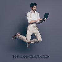State of Mind - Improving Concentration Music Zone