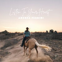 Listen To Your Heart - Andrea Ferrini