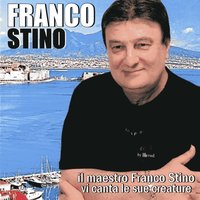 Turnamme 'nzieme - Franco Stino