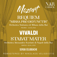 Stabat Mater, RV 621, IAV 345: I. Stabat Mater - Orchestra Alessandro Scarlatti di Napoli Della RAI & Sergiu Celibidache & Marga Höffgen & Антонио Вивальди