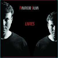 Toma Minha Vida - Maurício Silva