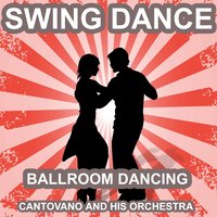 My Heart Belongs to Daddy - Cantovano and His Orchestra