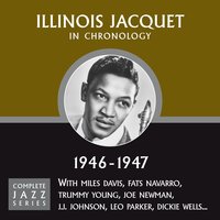Sahara Heat (09-10-47) - Illinois Jacquet