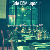 Cultured Ambiance for Luxury Resorts - Cafe BGM Japan