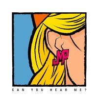 Can You Hear Me? - DJ JMP