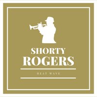 A Very Special Love - Shorty Rogers