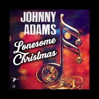 The Christmas Song - Johnny Adams