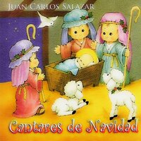 Cantares de Navidad / Un Feliz Año Pa' Ti - Juan Carlos Salazar