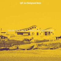 Number One Moods for Mornings - Soft Jazz Background Music