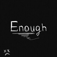 Enough - veybi