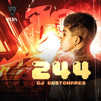 244 - DJ GUSTOMARES