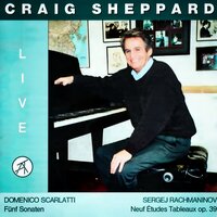 Nine Etudes Tableaux, Op. 39: Lento assai - Craig Sheppard & Сергей Васильевич Рахманинов