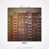 Blind - MBP & DJ SoundCham