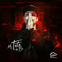 Nossa hora vai chegar - Mc Tete da BS & Dj Borest