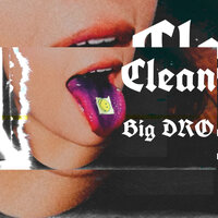 Clean - Big Dro