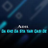Da Kho Da Sta Yari Qasi De - Adil