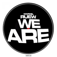 We Are - Marcel Ruew & Tito K.