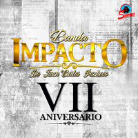 El Niño del Equipo - Banda Impacto de Juan Carlos Pacheco & Jesus Nunez