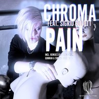 Pain - Chroma & Sigrid Elliot
