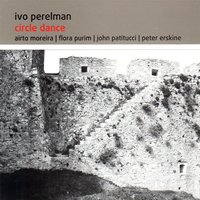 The Carnation And The Rose - Ivo Perelman & John Patitucci & Flora Purim & Airto Moreira