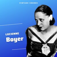 Moi, je crache dans l'eau - Lucienne Boyer