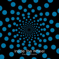 Inside the Wheel - Pauline Pisano