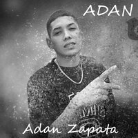 De Que Sirvió - Adan Zapata