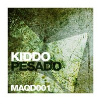 Pesado - KIDDO