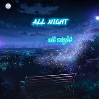 All Night - All Night