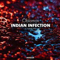 Indian Infection - Oblomov