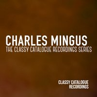 Fifty-First Street Blues - Charles Mingus