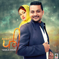 Ambran Di Pari - Babla Dhuri & Parveen Bharta