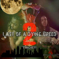 For Us By Us - YungVett