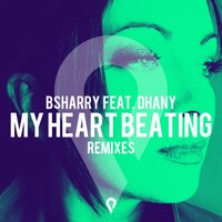 My Heart Beating - Dhany & Bsharry