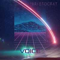 Voice - DJ Aristocrat