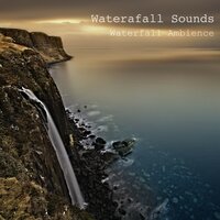 Powerful Water - Waterfall Sounds