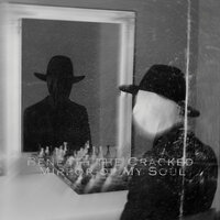 Beneath the Cracked Mirror of My Soul - CunCute