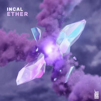 Ether - Incal
