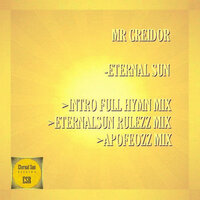 Eternal Sun - Mr Greidor & Eternalsun Rulezz