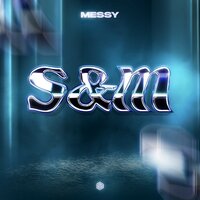 S&M - MeSSy