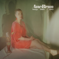 Ten Seconds - Ane Brun