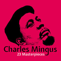 Jelly Roll (Alternate) - Charles Mingus