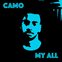 My All - Camo