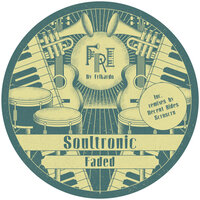 Faded - Soultronic & Scruscru