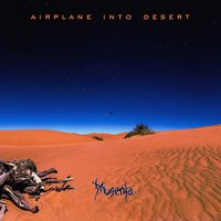 Airplane into Desert - Musenta
