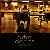 Zero Gravity - Astral Dance & Pelle Händén
