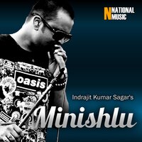 Minishlu - Indrajit Kumar Sagar