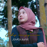 Cukup Mengagumimu - Jovita Aurel