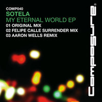My Eternal World - Sotela & Aaron Wells