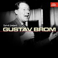 Už svítá - Gustav Brom se svým orchestrem & Zdenek Borovec & Josef Zíma & Bedřich Nikodem